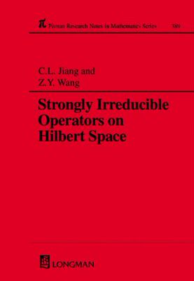 【预订】Strongly Irreducible Operators on Hilbert Space