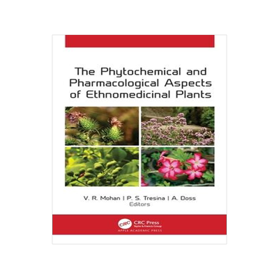 [预订]The Phytochemical and Pharmacological Aspects of Ethnomedicinal Plants 9781774637470