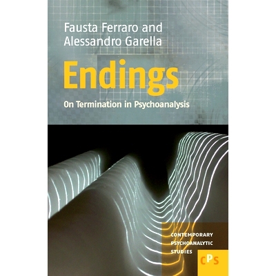 预订 Endings: On Termination in Psychoanalysis 结束：论精神分析治疗法的终止: 9789042026254