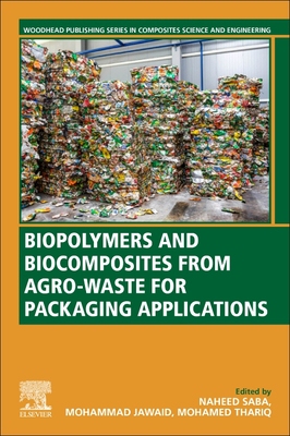 【预订】Biopolymers and Biocomposites from Agro-Waste for Packaging Applications