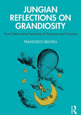 【预订】Jungian Reflections On Grandiosity