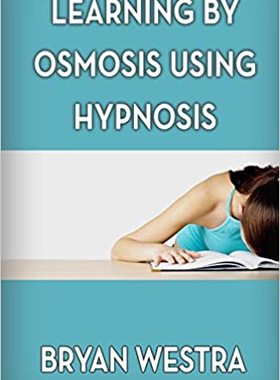 【预订】Learning By Osmosis Using Hypnosis 9781540779830