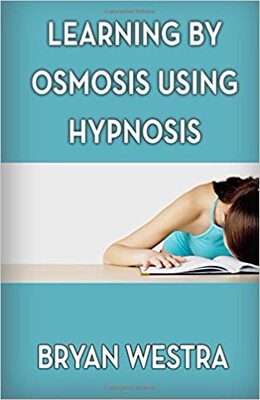 【预订】Learning By Osmosis Using Hypnosis 9781540779830