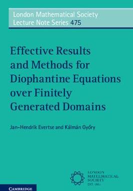 [预订]Effective Results and Methods for Diophantine Equations over Finitely Generated Domains 9781009005852