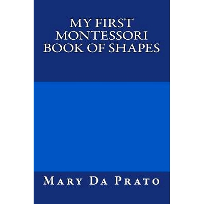 预订 My First Montessori Book of Shapes: 9781484161234