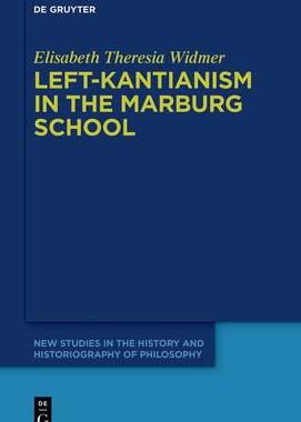 [预订]Left-Kantianism in the Marburg School 9783111331775