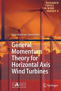 【预订】General Momentum Theory for Horizontal Axis Wind Turbines
