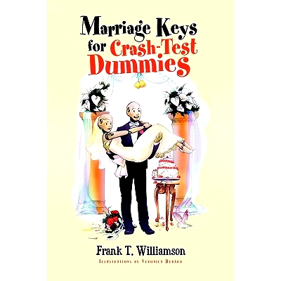 预订 Marriage Keys for Crash-Test Dummies: 9781441539274