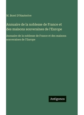 预订 Annuaire de la noblesse de France et des maisons souveraines de l’Europe: Annuaire de la noblesse de France et des