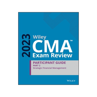[预订]Wiley Cma Exam Review 2023 Part 2 Participant Guide