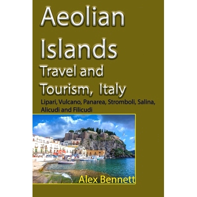 预订 Aeolian Islands Travel and Tourism, Italy: Lipari, Vulcano, Panarea, Stromboli, Salina, Alicudi and Filicudi: 97986