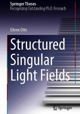 【预订】Structured Singular Light Fields
