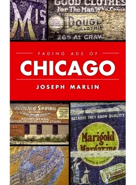预订 Fading Ads of Chicago: 9781540238863