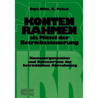 预订 Kontenrahmen als Mittel der Betriebssteuerung: Kontenorganisation und Datenströme der betrieblichen Abrechnung: 97