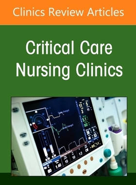 【预订】Palliative Care, an Issue of Critical Care Nursing Clinics of North  9780323920100