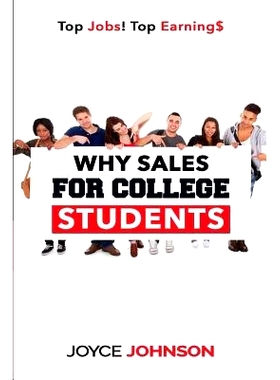 预订 Why Sales for College Students: Top Jobs! Top Earning$: 9781979817042