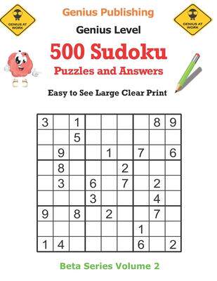 [预订]500 Genius Sudoku Puzzles and Answers Beta Series Volume 2: Easy to See Large Clear Print 9798747321021
