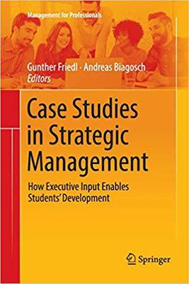 【预售】Case Studies in Strategic Management: How Executive Input Enables Students’ Development