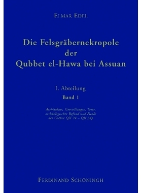 预订 Die Felsgräbernekropole der Qubbet el Hawa bei Assuan: I. Abteilung (Band 1-3). Architektur, Darstellungen, Texte,