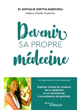 预订 Devenir sa propre médecine : explorer toutes les couleurs de la médecine et se reconnecter à sa puissance de gu