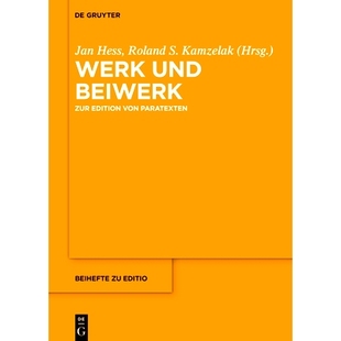 版 9783110703580 Beiwerk von Paratexten Edition und Zur 本 预订 作品与配件：论副文本 Werk
