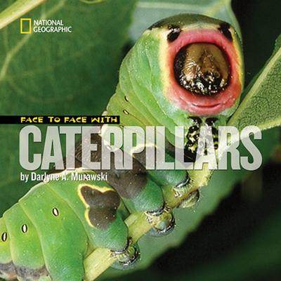 [预订]Face to Face with Caterpillars 9781426300523