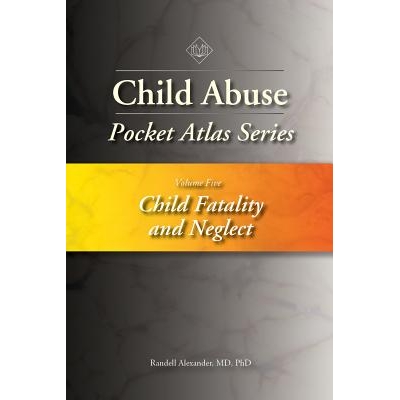Child Fatality and Neglect