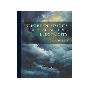 [预订]Report of Studies of Atmospheric Electricity 9781021946065