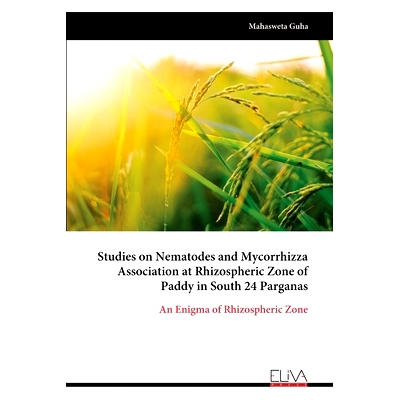 预订 Studies on Nematodes and Mycorrhizza Association at Rhizospheric Zone of Paddy in South 24 Parganas: 9789999318556