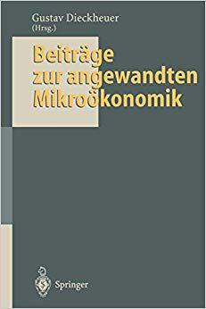 【预订】Beiträge zur angewandten Mikroökonomik 9783642795107