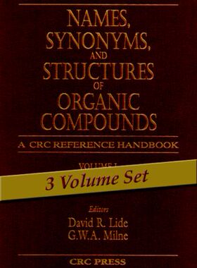 【预订】Names, Synonyms, and Structures of Organic Compounds