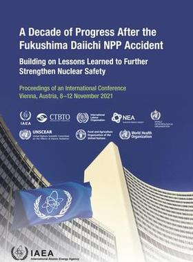 [预订]A Decade of Progress After the Fukushima Daiichi NPP Accident 9789201322234