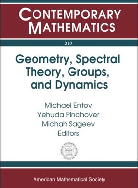 【预售】Geometry, Spectral Theory, Groups, and Dynamics