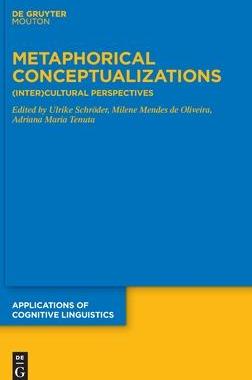 [预订]Metaphorical Conceptualizations 9783110688153