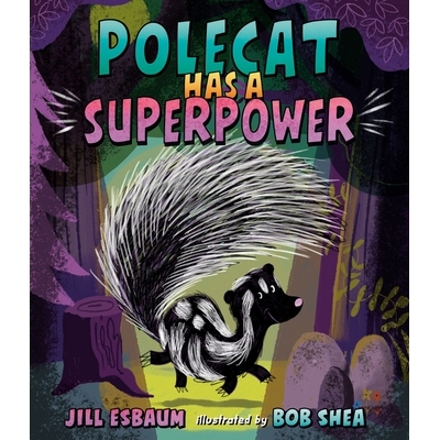 预订 Polecat Has a Superpower 臭鼬有超能力: 9780593699997