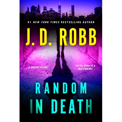预订 Random in Death: An Eve Dallas Novel: 9781250909404