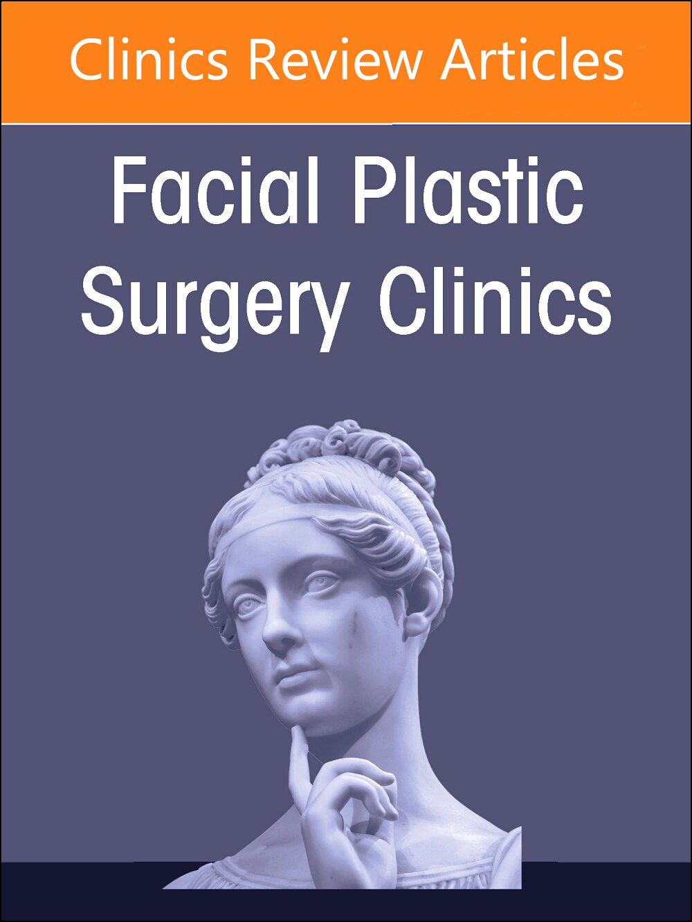 现货 Preservation Rhinoplasty Merges with Structure Rhinoplasty, an Issue of Facial Plastic Surgery Clinics of North