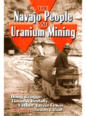 预订 The Navajo People and Uranium Mining: 9780826337795