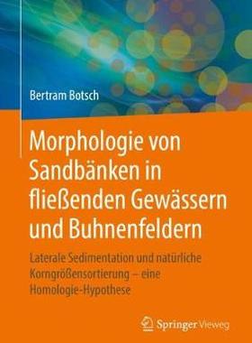 预订 Morphologie von Sandbänken in fließenden Gewässern und Buhnenfeldern