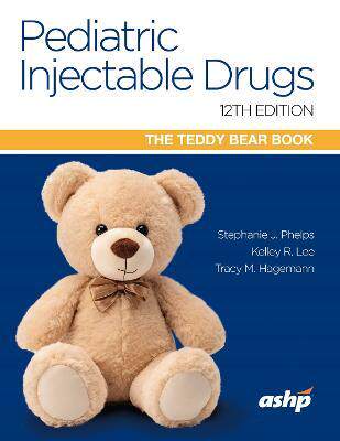 预订 Pediatric Injectable Drugs (The Teddy Bear Book)