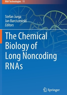 【预订】The Chemical Biology of Long Noncoding RNAs 9783030447458