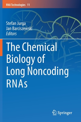 【预订】The Chemical Biology of Long Noncoding RNAs 9783030447458