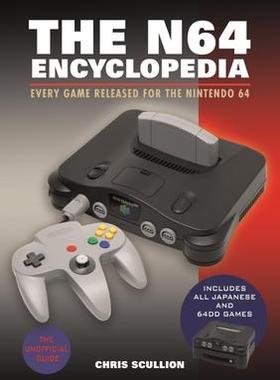 [预订]The N64 Encyclopedia: Every Game Released for the Nintendo 64 9781526772183