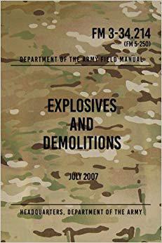 【预售】FM 3-34.214 Explosives and Demolitions: July 2007