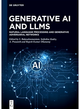 预订 Generative AI and LLMs: Natural Language Processing and Generative Adversarial Networks 生成式人工智能和大语言模型