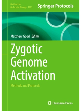 预订 Zygotic Genome Activation: Methods and Protocols 合子基因组激活：方法与协议: 9781071645215