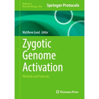 预订 Zygotic Genome Activation: Methods and Protocols 合子基因组激活：方法与协议: 9781071645215