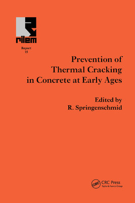 【预订】Prevention of Thermal Cracking in Concrete at Early Ages