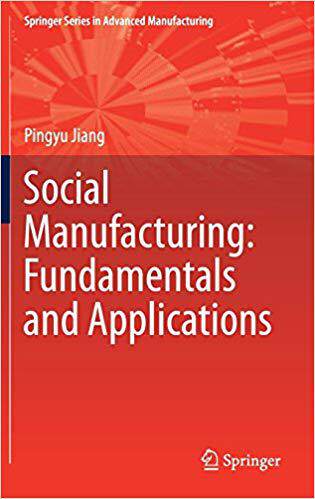 【预售】Social Manufacturing: Fundamentals a...