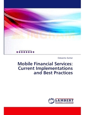 预订 Mobile Financial Services: Current Implementations and Best Practices: 9783659496523